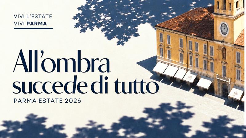 All'ombra succede di tutto - Parma Estate 2026